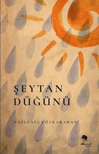Şeytan Düğünü Nazlı Ayça Özkarahan Monokl