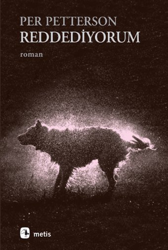 Reddediyorum Per Petterson Metis Yayınları