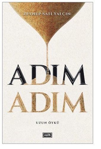 Adım Adım Zeynep Sati Yalçın Eşik Yayınları