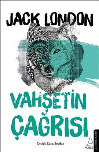 Vahşetin Çağrısı Jack London Destek Yayınları