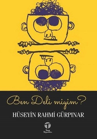 Ben Deli miyim? Hüseyin Rahmi Gürpınar Tema Yayınları