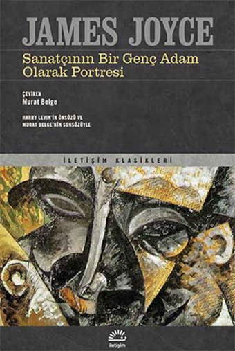 Sanatçının Bir Genç Adam Olarak Portresi James Joyce İletişim Yayınları