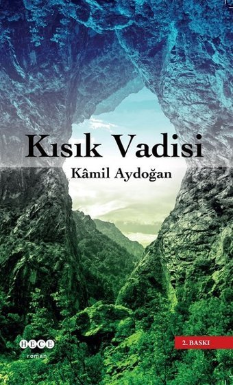 Kısık Vadisi Kamil Aydoğan Hece Yayınları
