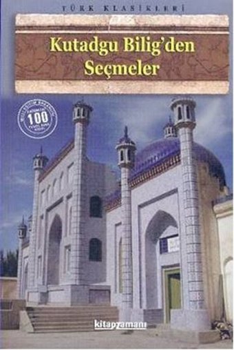 Kutadgu Bilig'den Seçmeler Yusuf Has Hacib Anonim Yayınları