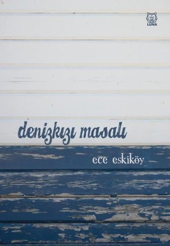 Denizkızı Masalı Ece Eskiköy Luna Yayınları