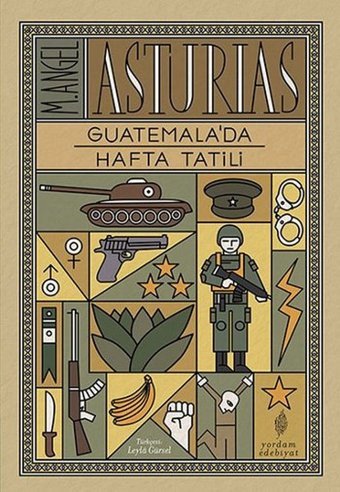 Guatemala'da Hafta Tatili Miguel Angel Asturias Yordam Edebiyat
