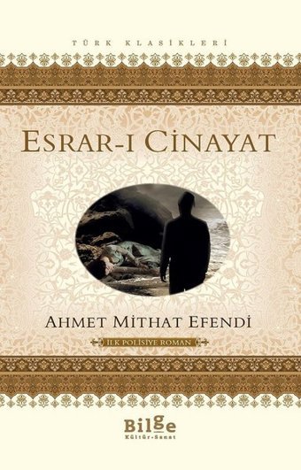 Esrar-ı Cinayet Ahmet Mithat Efendi Bilge Kültür Sanat