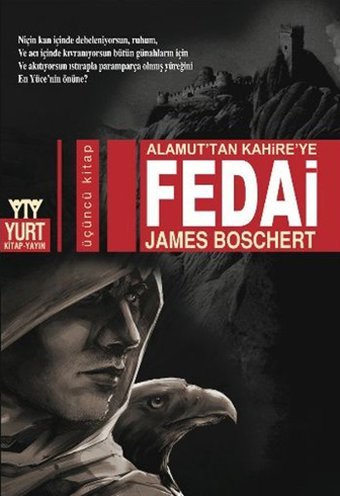 Alamut'tan Kahire'ye Fedai James Boschert Yurt Kitap Yayın