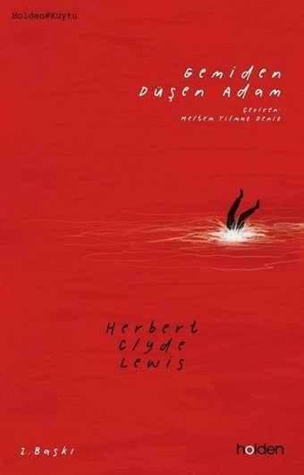 Gemiden Düşen Adam Herbert Clyde Lewis Holden