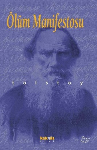 Ölüm Manifestosu Lev Nikolayeviç Tolstoy Kaknüs Yayınları
