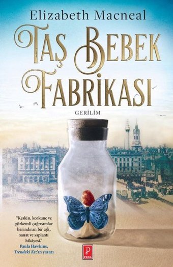 Taş Bebek Fabrikası Elizabeth Macneal Pena Yayınları