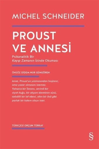 Proust ve Annesi Michel Schneider Everest Yayınları