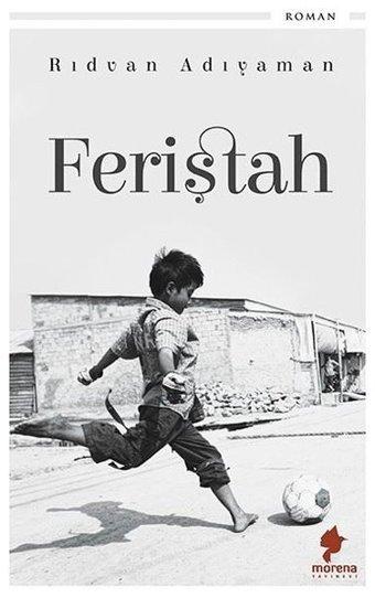 Feriştah Rıdvan Adıyaman Morena Yayınevi
