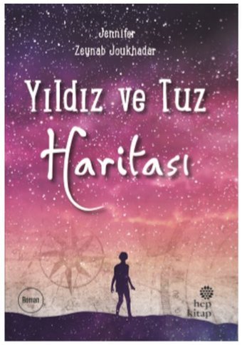 Yıldız ve Tuz Haritası Jennifer Zeynab Joukhadar Hep Kitap
