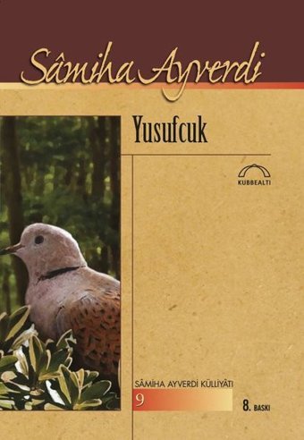 Yusufcuk Samiha Ayverdi Kubbealtı Neşriyatı