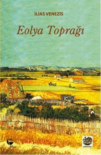Eolya Toprağı İlizas Venezis Belge Yayınları