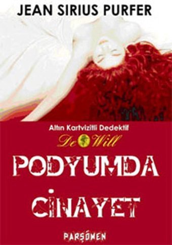 Podyumda Cinayet Jean Sirius Purfer Parşömen