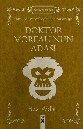 Doktor Moreau'nun Adası-Korku Klasikleri H.G. Wells DEX