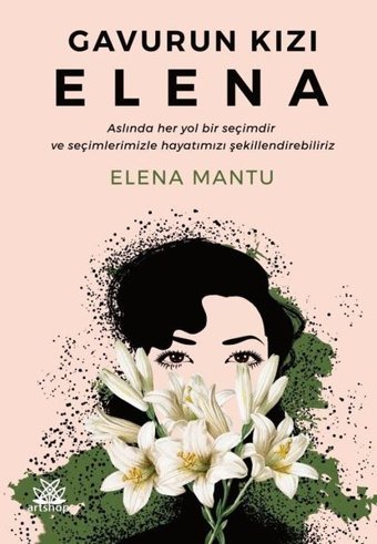 Gavurun Kızı Elena Leonica Elena Mantu Artshop Yayıncılık