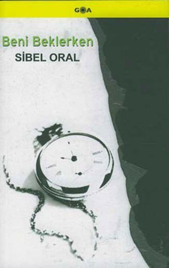 Beni Beklerken Sibel Oral Goa