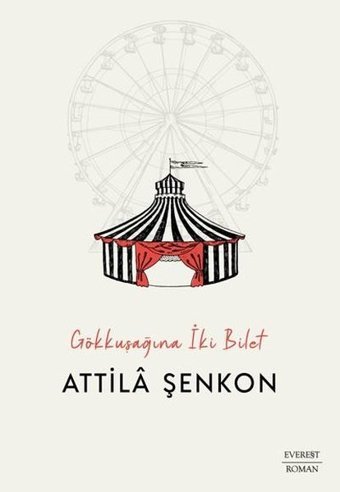 Gökkuşağına İki Bilet Attila Şenkon Everest Yayınları