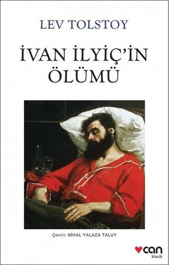 İvan İlyiç'in Ölümü Lev Nikolayeviç Tolstoy Can Yayınları
