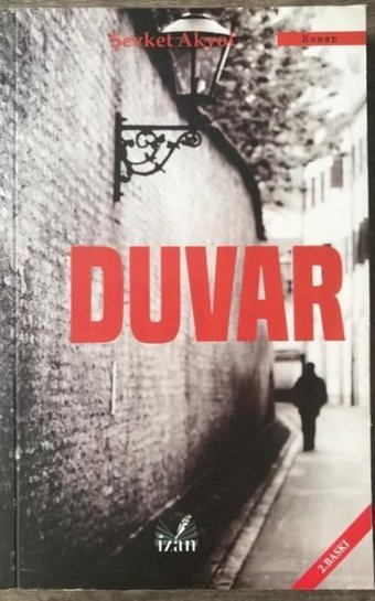 Duvar Şevket Akyol İzan Yayıncılık