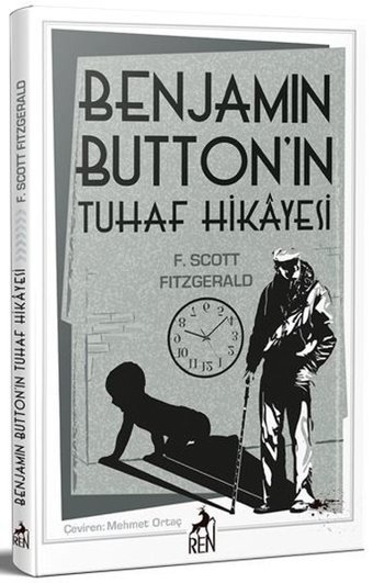 Benjamin Buttonın Tuhaf Hikayesi F. Scott Fitzgerald Ren Kitap