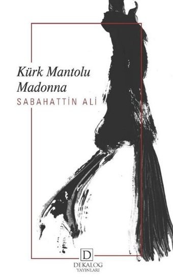 Kürk Mantolu Madonna Sabahattin Ali Dekalog Yayınları