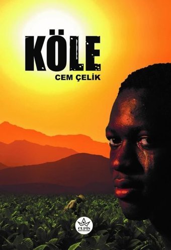 Köle Cem Çelik Elpis Yayınları