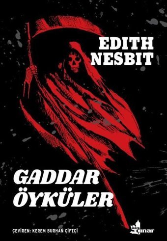 Gaddar Öyküler Edith Nesbit Çınar Yayınları