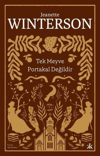 Tek Meyve Portakal Değildir Jeanette Winterson Kafka Kitap