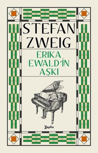 Erika Ewald'in Aşkı Stefan Zweig Zeplin Kitap