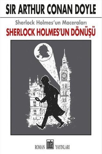 Sherlock Holmesun Dönüşü-Sherlock Holmes'un Maceraları Sir Arthur Conan Doyle Oda Yayınları