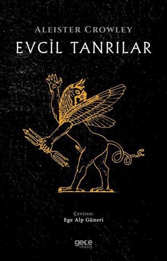 Evcil Tanrılar Aleister Crowley Gece Kitaplığı