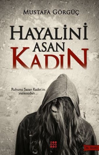 Hayalini Asan Kadın Mustafa Görgüç Dokuz Yayınları