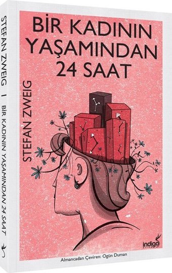 Bir Kadının Yaşamından 24 Saat Stefan Zweig İndigo Kitap