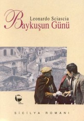 Baykuşun Günü Belge Yayınları