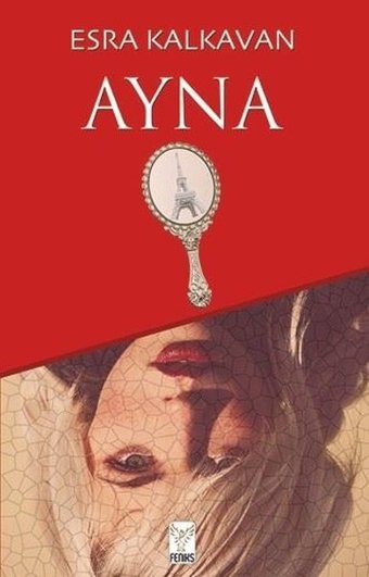 Ayna Esra Kalkavan Feniks Kitap