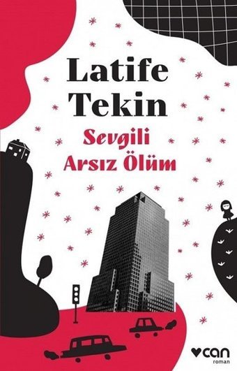 Sevgili Arsız Ölüm Latife Tekin Can Yayınları