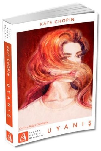 Uyanış Kate Chopin Arunas Yayıncılık