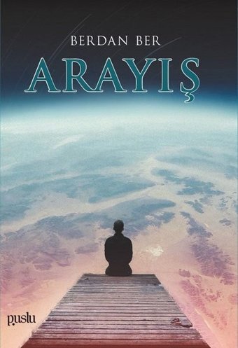 Arayış Berdan Ber Puslu Yayıncılık