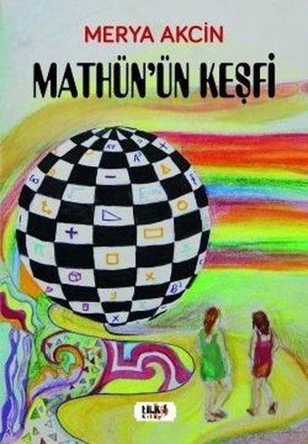 Mathün'ün Keşfi Merya Akcin Tilki Kitap