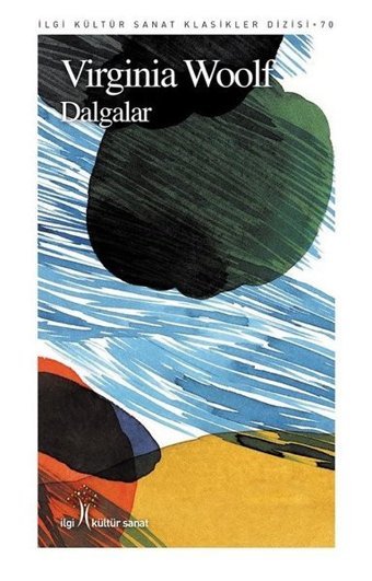 Dalgalar Virginia Woolf İlgi Kültür Sanat Yayınları