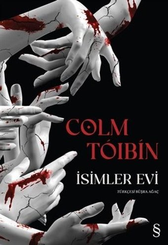 İsimler Evi Colm Toibin Everest Yayınları
