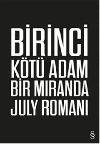 Birinci Kötü Adam Miranda July Everest Yayınları