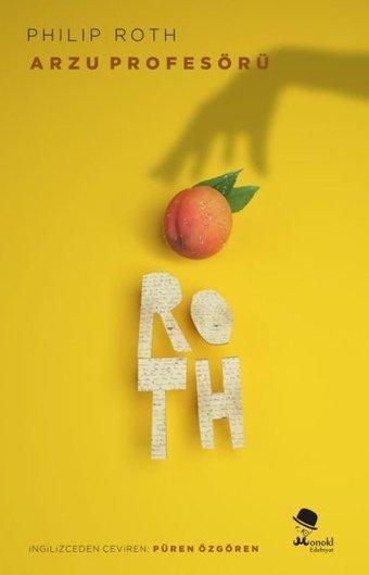 Arzu Profesörü Philip Roth Monokl