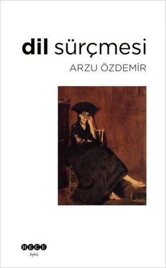 Dil Sürçmesi Arzu Özdemir Hece Yayınları