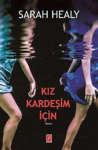 Kız Kardeşim İçin Sarah Healy Pena Yayınları