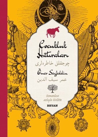 Çocukluk Hatıraları-Osmanlıca Türkçe Ömer Seyfeddin Beyan Yayınları